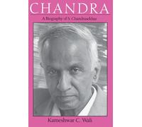 Chandra: A Biography of S. Chandrasekhar (Centennial Publications of the University of Chicago Press)