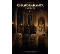 Chandrakanta Santati - VI: The King's Justice (Forgotten Classics of India)
