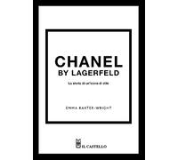Chanel by Lagerfeld. La storia di un'icona di stile