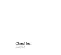 Chanel Inc.: The Entire History of The Chanel Company