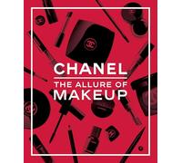 Chanel – El encanto del maquillaje – Thames & Hudson