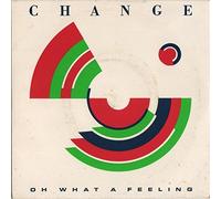 CHANGE (80'S POP GROUP) - OH WHAT A FEELING 12 inch (12" Vinyl) UK COOLTEMPO 1985