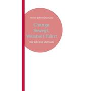 Change bewegt, Weisheit führt: Die Sokrates-Methode für Generation Z, Alpha und darüber hinaus
