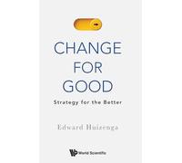 Change For Good: Strategy For The Better