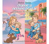 Change is nothing to fear A different Kind of Christmas: A different Kind of Christmas