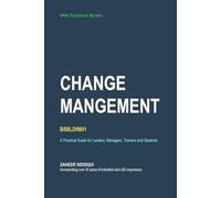 Change Management: A Practical Guide for Leaders, Managers, Trainers, and Students (VRA Textbook Series)