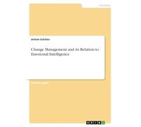 Change Management and its Relation to Emotional Intelligence