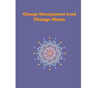 Change Management Lead Change Memo