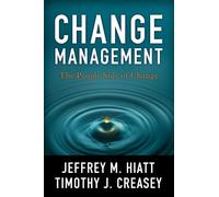 Change Management: The People Side of Change
