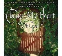 Change My Heart Oh God - Vol. 1-Change My Heart Oh God