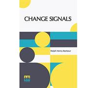 Change Signals: A Story Of The New Football