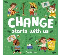 Change Starts With Us (It's Cool to be Kind)