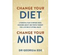 Change Your Diet Change Your Mind