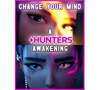 Change Your Mind - A Hunter's Awakening: A lesbian demon-hunter romance set in a music-driven world