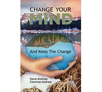 Change Your Mind - and Keep the Change: Advanced NLP Submodalities Interventions