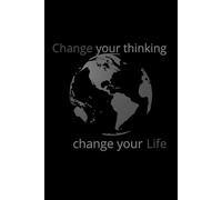 Change Your Thinking, Change Your Life: A Minimalist Blank Journal for Mindset Growth, Reflection, and Personal Transformation
