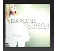 Change Your World by Darlene Zschech (2005-11-22)