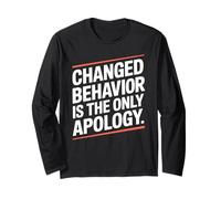 Changed Behavior Is The Only Apology Mindfulness Motivación Manga Larga