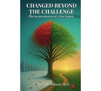 Changed Beyond The Challenge: The Inconveniences of a New Season