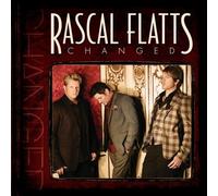 Changed by Rascal Flatts [Music CD]