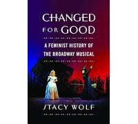 Stacy Wolf Changed for Good (Tapa blanda) (Importación USA)