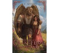 Changelings: A Monstrous World Collection: 5