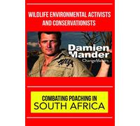 ChangeMakers Damien Mander - Combat Poaching in Southern Africa [USA] [DVD]