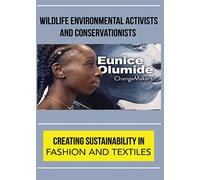 ChangeMakers Eunice Olumide: Creating Sustainability in Fashion and Textiles [USA] [DVD]