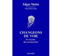 Changeons De Voie. Les Leçons Du Coronavirus (ebook)
