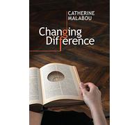 Changing Difference: The Feminine and the Question of Philosophy