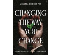 Changing The Way You Change