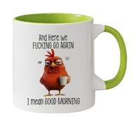 CHANGYUE Taza divertida Here We F*cking Go Again... I Mean Good Morning, taza de pollo sarcástica 11 oz, regalo para mamá, hermana, BFF, amigos (verde) (G)