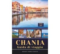 CHANIA GUIDA DI VIAGGIO 2026/2027: Scopri lagune turchesi, spiagge di sabbia rosa e un porto veneziano al tramonto in un viaggio di escursioni e gastronomia attraverso l'angolo di Creta in Grecia