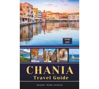 CHANIA TRAVEL GUIDE 2026/2027: Discover Turquoise Lagoons, Pink-Sand Beaches, and a Venetian Harbor at Sunset on a Hiking and Food Journey Through Crete's Corner of Greece