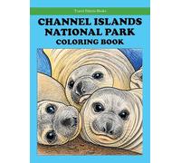 Channel Islands National Park Coloring Book (Travel Palette Coloring Books)