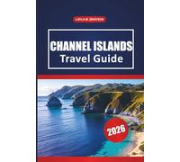 Channel Islands Travel Guide 2026: Discover Top Beaches, Hiking Trails, Wildlife Spots and Essentials Tips on the Islands