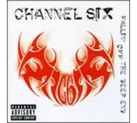 Channel Six - Fallin Off the Deep End