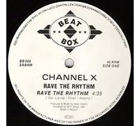 Channel X - Feel My Love / Rave the Rhythm [Vinilo]