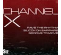 channel x - Rave the Rhythm / Silicon... [Vinilo]