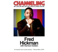 Channeling: My Life On Air, Off Air, and In Living Color