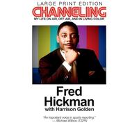 Channeling: My Life On Air, Off Air, and In Living Color (Large Print Edition)