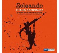 Chano Dominguez & WDR Big Band Cologne Soleando (CD) Album (Importación USA)