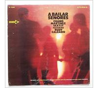 Chano Martinez Sextet, Rudy Calzado - A Bailar Senores [LP]