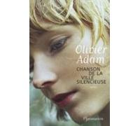 Chanson De La Ville Silencieuse