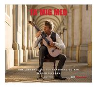 Chansons de Kim Larsen pour guitare classique / Jesper Sivebæk