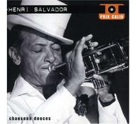 Chansons Douces by Salvador, Henri (2002-06-10)