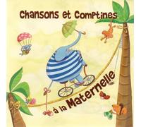 Chansons et Comptines a la Maternelle