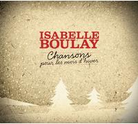 Chansons Pour Les Mois D'Hiver by Isabelle Boulay