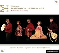 Chansons traditionnelles de france: Manuscrit de bayeux