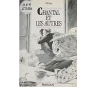 Chantal Et Les Autres (ebook)